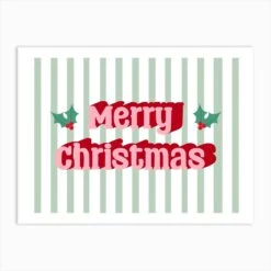 Merry Christmas Typography Holly And Stripes Art Print