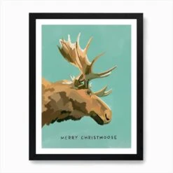 Christmas Moose Art Print -Xmas Gifts Hub m2Fgen2Fart print std portrait framed black2F6ee5ab1b d40e 425c 9d48 9309fa6ac670